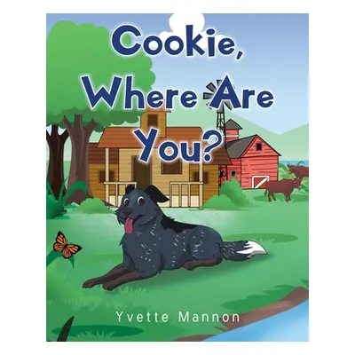 "Cookie, Where Are You?" - "" ("Mannon Yvette")(Paperback)