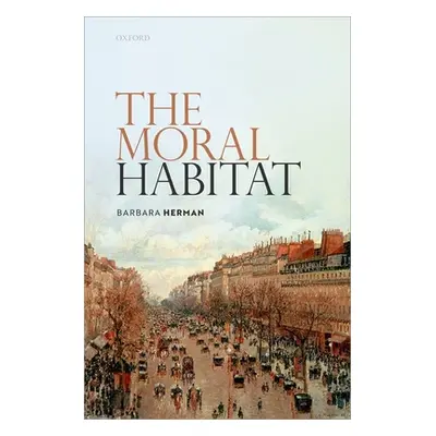 "The Moral Habitat" - "" ("Herman Barbara")(Pevná vazba)