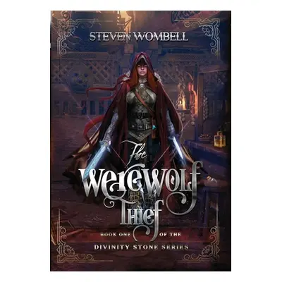 "The Werewolf Thief" - "" ("Wombell Steven P.")(Pevná vazba)