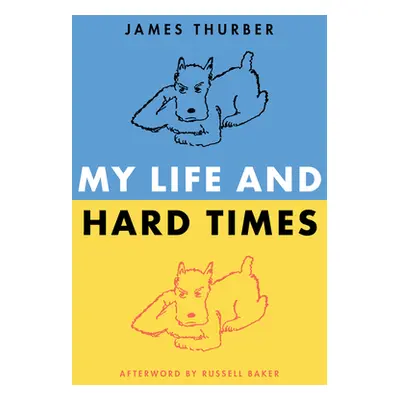 "My Life and Hard Times" - "" ("Thurber James")(Paperback)