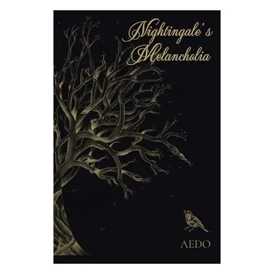 "Nightingale's Melancholia" - "" ("Aedo")(Pevná vazba)