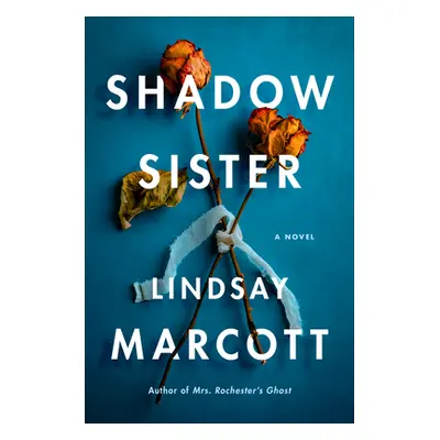 "Shadow Sister" - "" ("Marcott Lindsay")(Paperback)