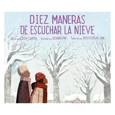 "Diez Maneras de Escuchar La Nieve" - "" ("Camper Cathy")(Pevná vazba)