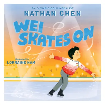 "Wei Skates on" - "" ("Chen Nathan")(Pevná vazba)