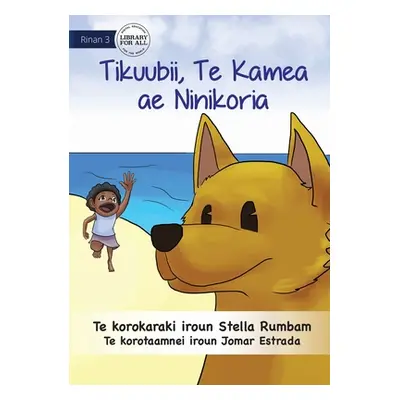 "Scubby the Brave Dog - Tikuubii, Te Kamea ae e Ninikoria (Te Kiribati)" - "" ("Rumbam Stella")(