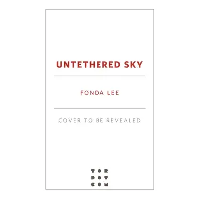 "Untethered Sky" - "" ("Lee Fonda")(Pevná vazba)