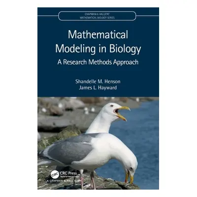 "Mathematical Modeling in Biology: A Research Methods Approach" - "" ("Henson Shandelle M.")(Pap