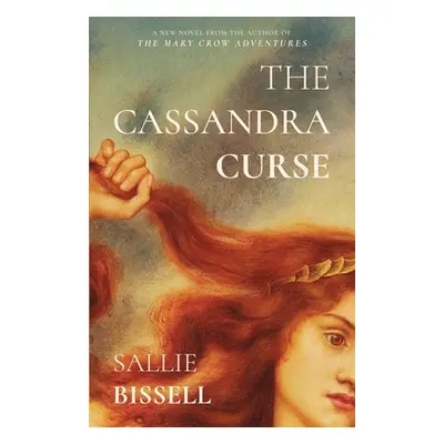 "The Cassandra Curse" - "" ("Bissell Sallie")(Paperback)