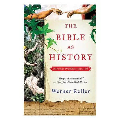 "The Bible as History: Second Revised Edition" - "" ("Keller Werner")(Paperback)