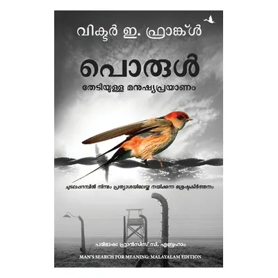 "Man's Search For Meaning: Malayalam Edition" - "" ("Abraham Francis C.")(Paperback)