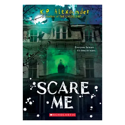 "Scare Me" - "" ("Alexander K. R.")(Paperback)