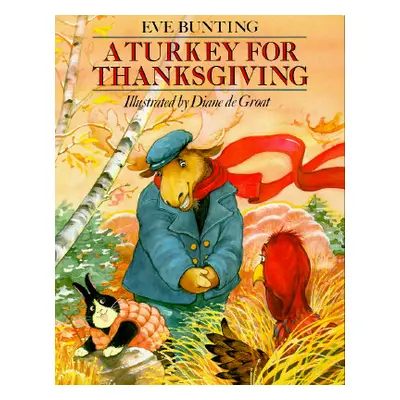 "A Turkey for Thanksgiving" - "" ("Bunting Eve")(Paperback)