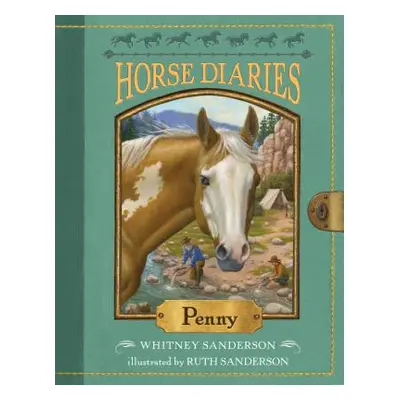 "Horse Diaries #16: Penny" - "" ("Sanderson Whitney")(Paperback)