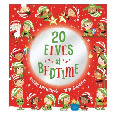 "Twenty Elves at Bedtime" - "" ("Sperring Mark")(Paperback / softback)