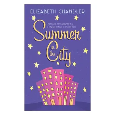 "Summer in the City" - "" ("Chandler Elizabeth")(Paperback)