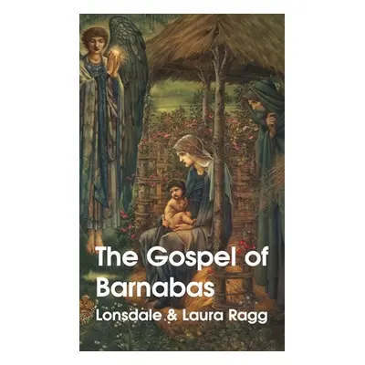 "Gospel Of Barnabas Hardcover" - "" ("Ragg Lonsdale")(Pevná vazba)