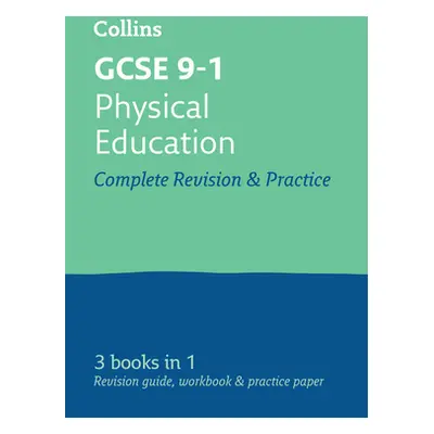 "GCSE 9-1 Physical Education All-in-One Complete Revision and Practice" - "Ideal for the 2024 an