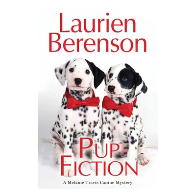 "Pup Fiction" - "" ("Berenson Laurien")(Pevná vazba)