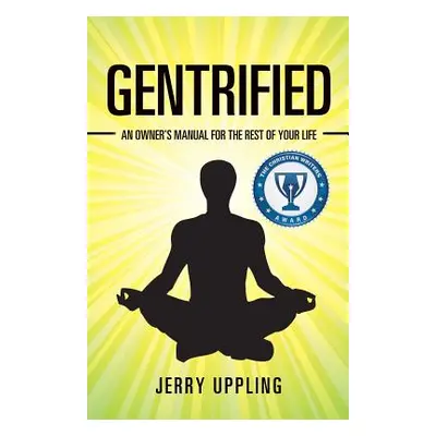 "Gentrified" - "" ("Uppling Jerry")(Paperback)