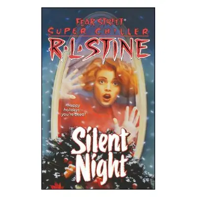 "Silent Night: A Christmas Suspense Story" - "" ("Stine R. L.")(Paperback)