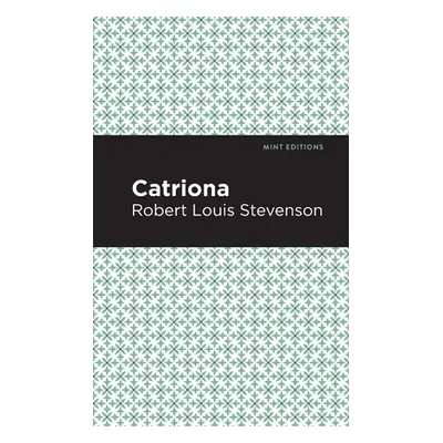 "Catriona" - "" ("Stevenson Robert Louis")(Paperback)