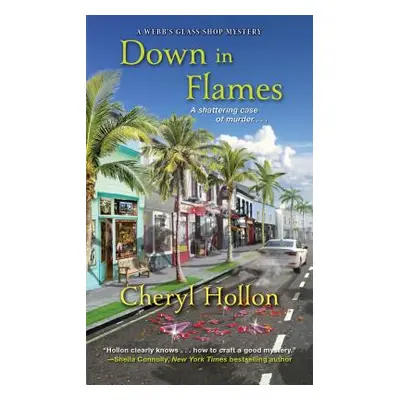 "Down in Flames" - "" ("Hollon Cheryl")(Mass Market Paperbound)