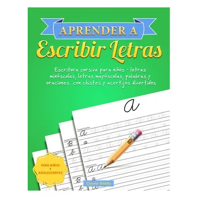 "Aprender a escribir letras: Escritura cursiva para nios - letras minsculas, letras maysculas, p