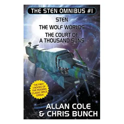 "The Sten Omnibus #1: Sten, the Wolf Worlds, the Court of a Thousand Suns" - "" ("Cole Allan")(P