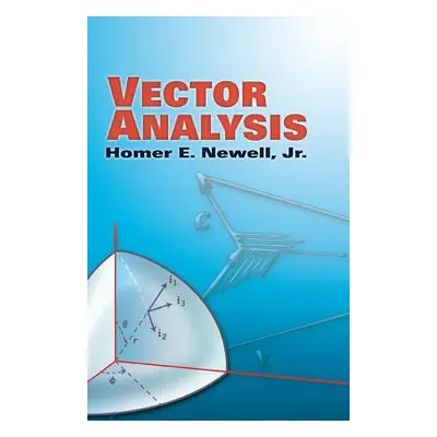 "Vector Analysis" - "" ("Newell Homer E.")(Paperback)