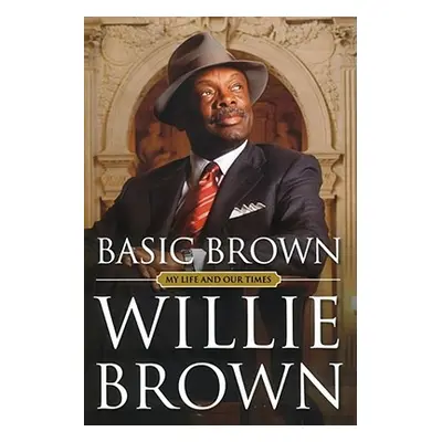 "Basic Brown" - "" ("Brown Willie L.")(Paperback)