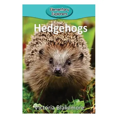 "Hedgehogs" - "" ("Blakemore Victoria")(Paperback)