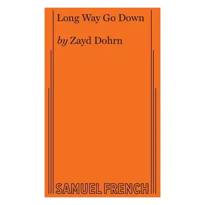 "Long Way Go Down" - "" ("Dohrn Zayd")(Paperback)