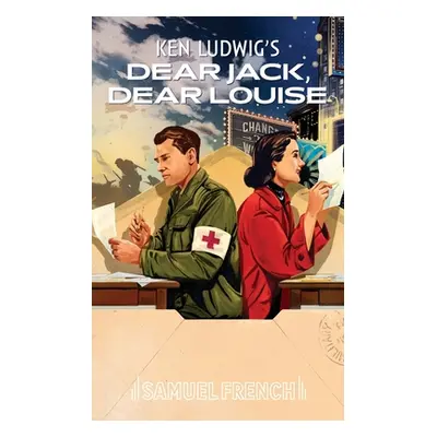 "Dear Jack, Dear Louise" - "" ("Ludwig Ken")(Paperback)