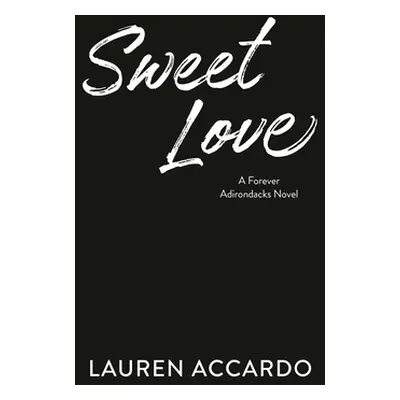 "Sweet Love" - "" ("Accardo Lauren")(Mass Market Paperbound)