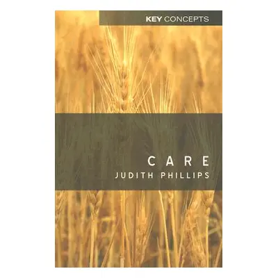 "Care" - "" ("Phillips Judith")(Paperback)