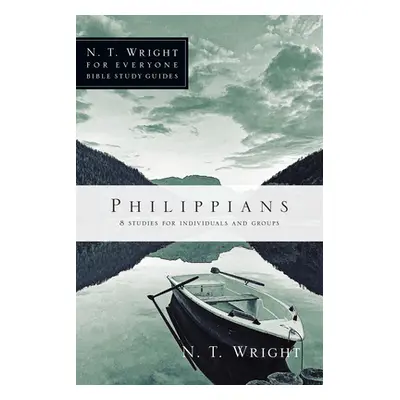 "Philippians: 8 Studies for Individuals and Groups" - "" ("Wright N. T.")(Paperback)