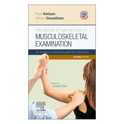 "Handbook of Special Tests in Musculoskeletal Examination" - "An evidence-based guide for clinic