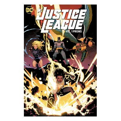 "Justice League Vol. 1: Prisms" - "" ("Bendis Brian Michael")(Pevná vazba)