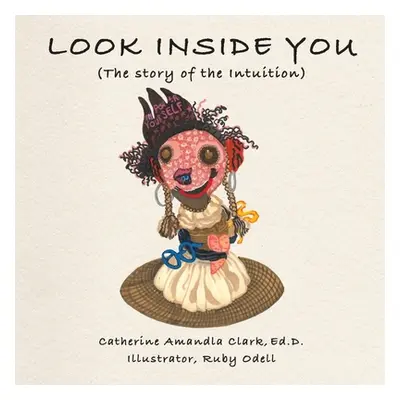 "Look Inside You" - "" ("Clark Ed D. Catherine Amandla")(Paperback)