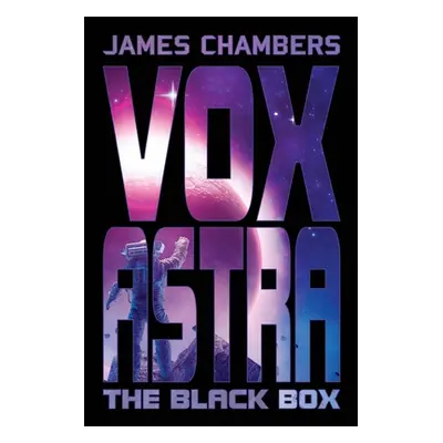 "Vox Astra: The Black Box" - "" ("Chambers James")(Paperback)