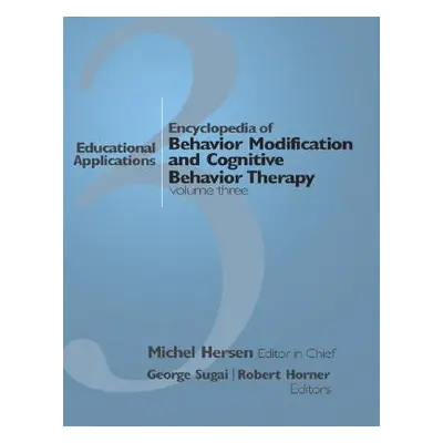 "Encyclopedia of Behavior Modification and Cognitive Behavior Therapy: Volume I: Adult Clinical 