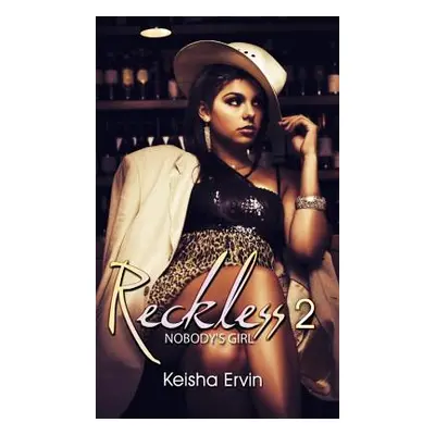 "Reckless 2" - "" ("Ervin Keisha")(Paperback)