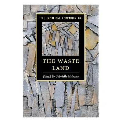 "The Cambridge Companion to The Waste Land" - "" ("McIntire Gabrielle")(Paperback)