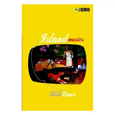 "Island Musics" - "" ("Dawe Kevin")(Paperback)