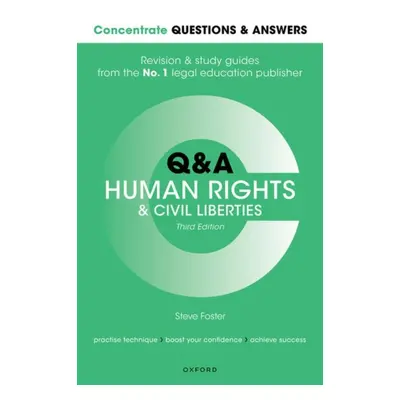 "Concentrate Questions and Answers Human Rights and Civil Liberties 3rd Edition" - "" ("Foster")