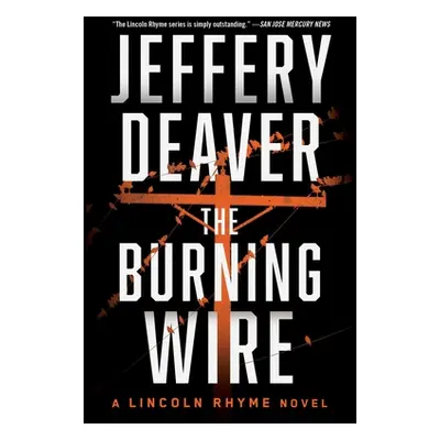 "The Burning Wire: Volume 9" - "" ("Deaver Jeffery")(Paperback)