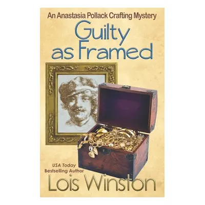 "Guilty as Framed" - "" ("Winston Lois")(Paperback)