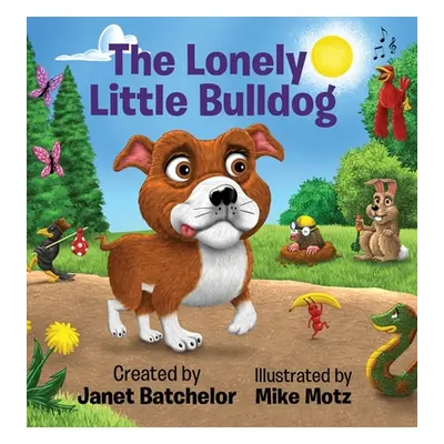 "The Lonely Little Bulldog" - "" ("Batchelor Janet")(Pevná vazba)