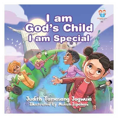 "I am God's Child I am Special" - "" ("Jogwuia Judith Tamasang")(Paperback)