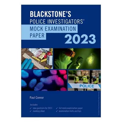 "Blackstone's Police Investigators Mock Exam 2023" - "" ("Connor Paul")(Paperback)